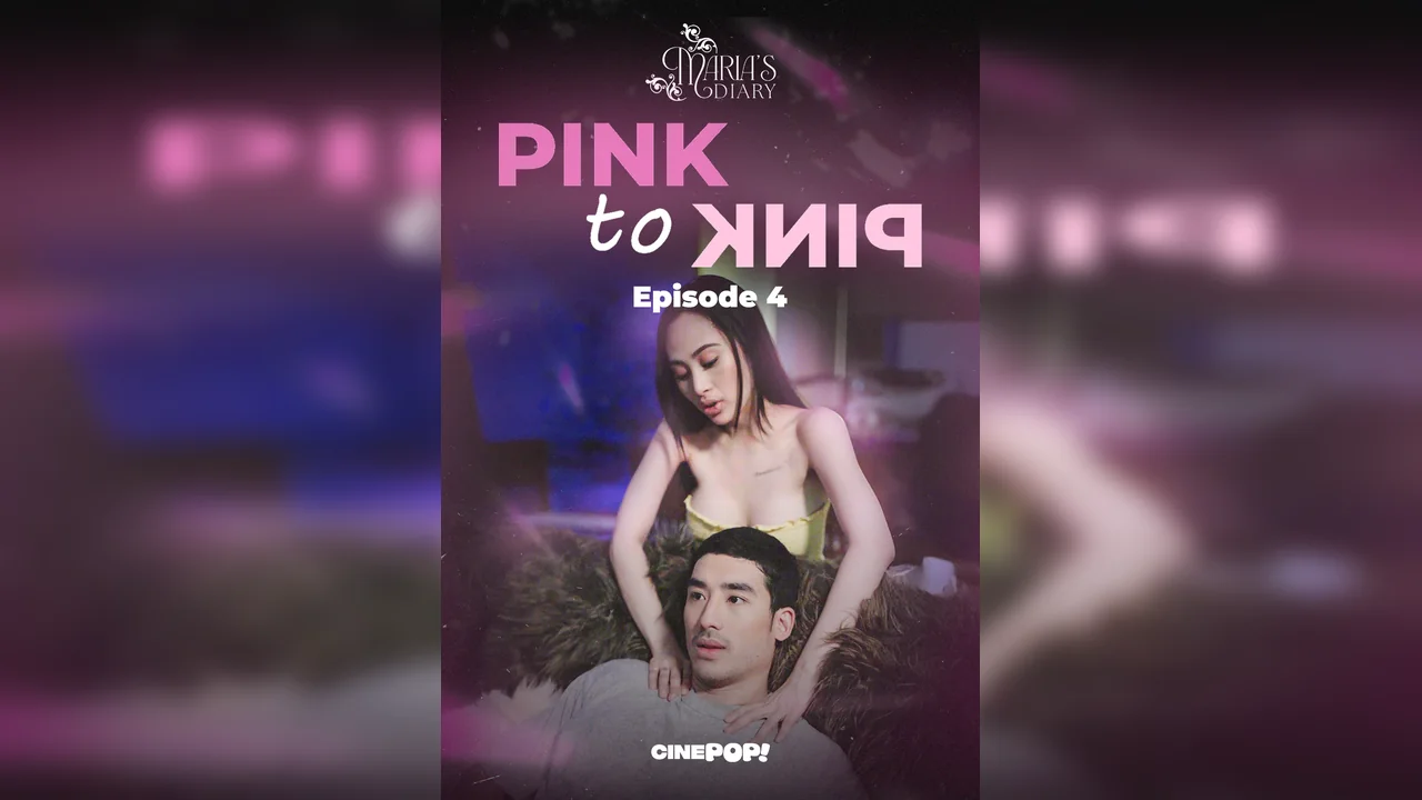 Pink to Pink Episode 04